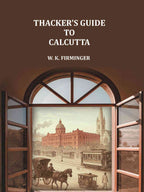 Thacker's guide to Calcutta - Gyan Books - Distacart