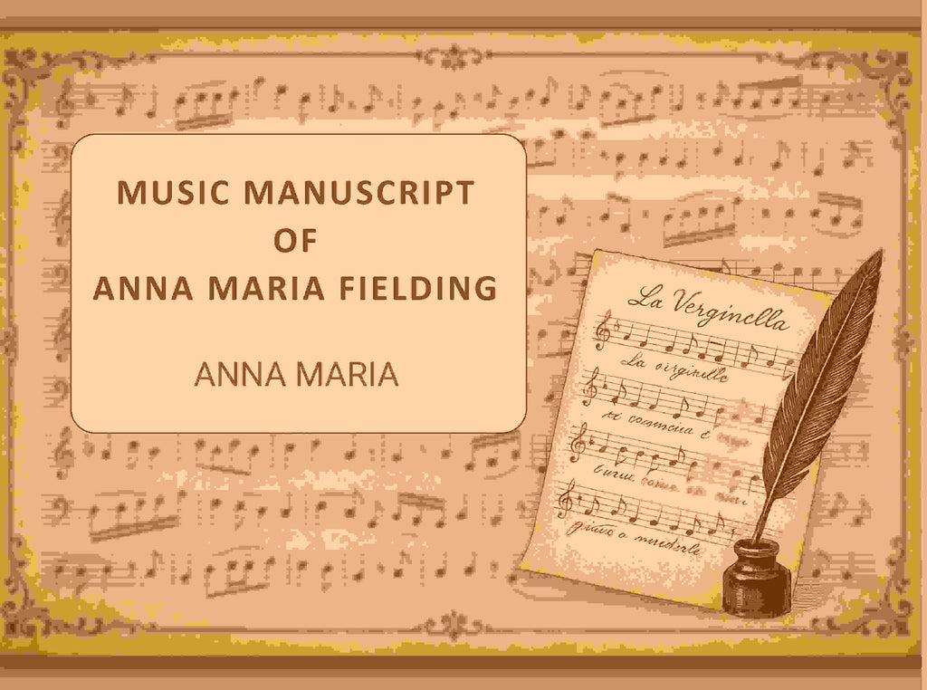Music manuscript of Anna Maria Fielding - Gyan Books - Distacart