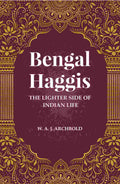 Bengal Haggis: The lighter Side of Indian life - Gyan Books - Distacart