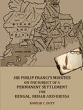 Sir Philip Franci's Minutes on the Subject of a Permanent Settlement for Bengal, Behar and Orissa - Gyan Books - Distacart