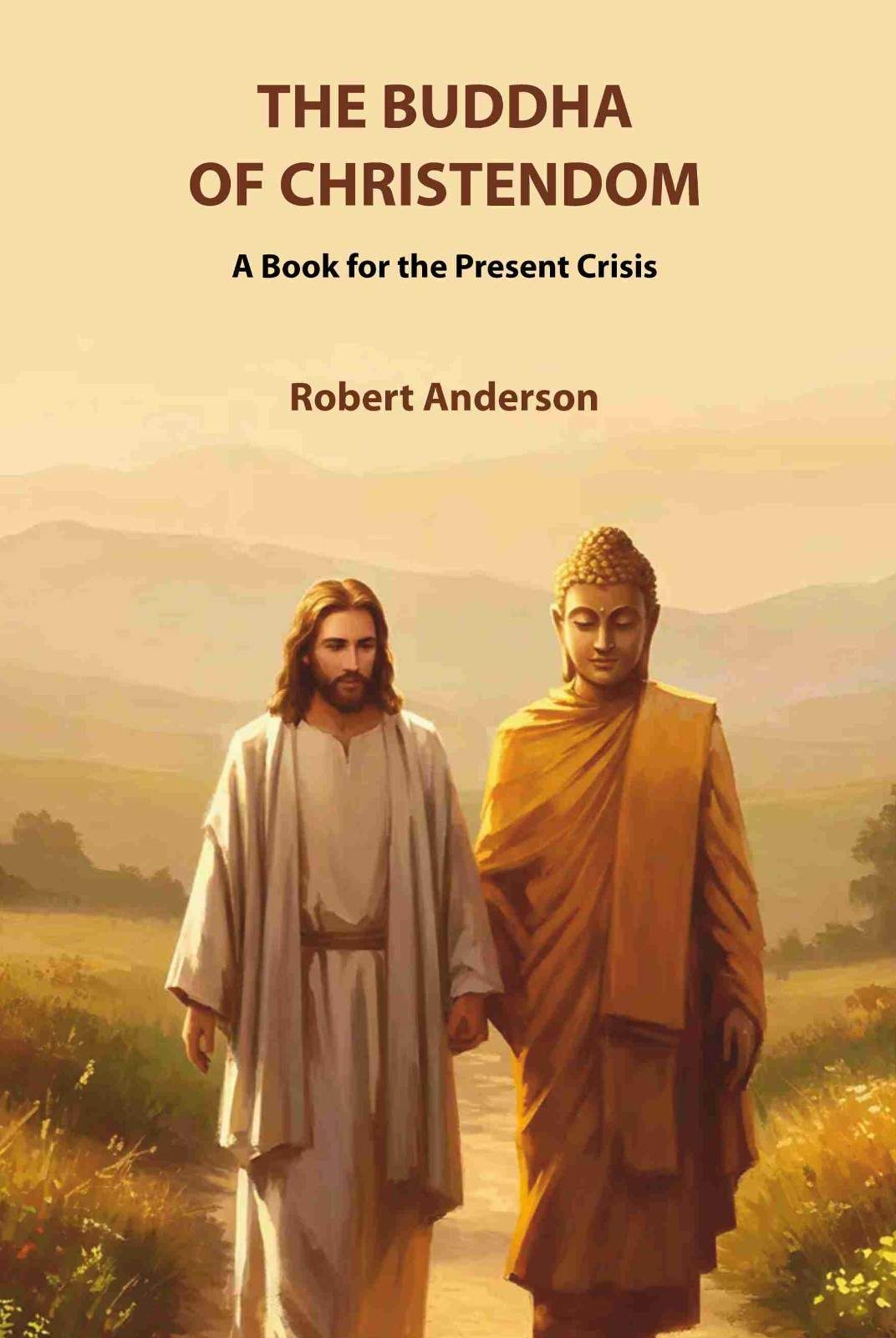 The Buddha of Christendom - Gyan Books - Distacart