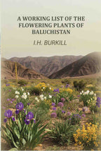 A working list of the flowering plants of Baluchistan - Gyan Books - Distacart