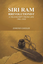 Siri Ram Rrevolutionist: a transcript from life 1901-1910 - Gyan Books - Distacart