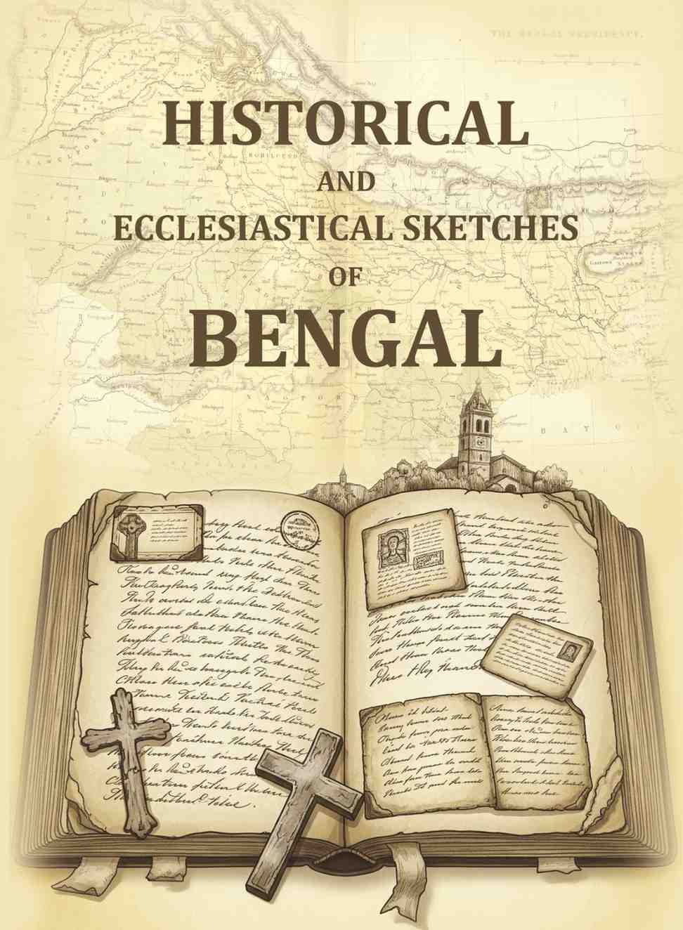 Historical and Ecclesiastical Sketches of Bengal - Gyan Books - Distacart