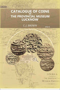 Catalogue of Coins in the Provincial Museum, Lucknow (1st) - Gyan Books - Distacart