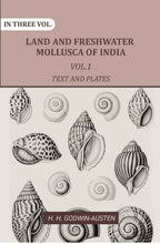 Land and fresh water Mollusca of India: Including South Arabia, Baluchistan, Afghanistan, Kashmir (1st Text and Plates) - Gyan Books - Distacart