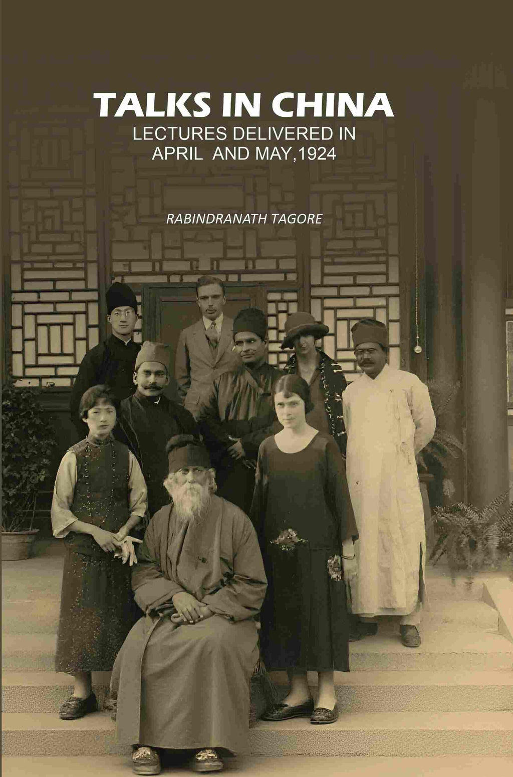Talks In China: Lectures Delivered In April And May,1924 - Gyan Books - Distacart
