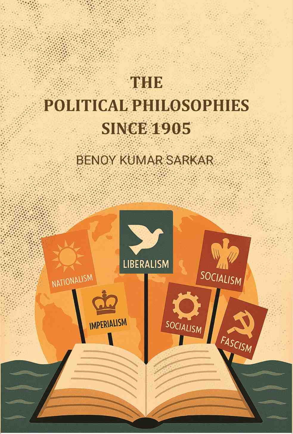 The Political Philosophies Since 1905 - Gyan Books - Distacart