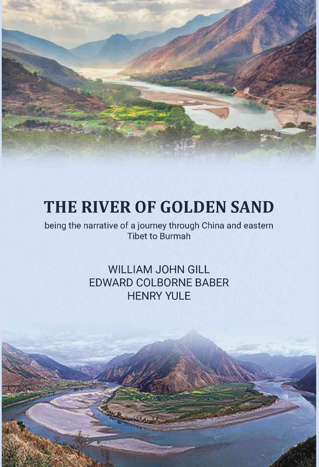 The river of golden sand being the narrative of a journey through China and eastern Tibet to Burmah - Gyan Books - Distacart