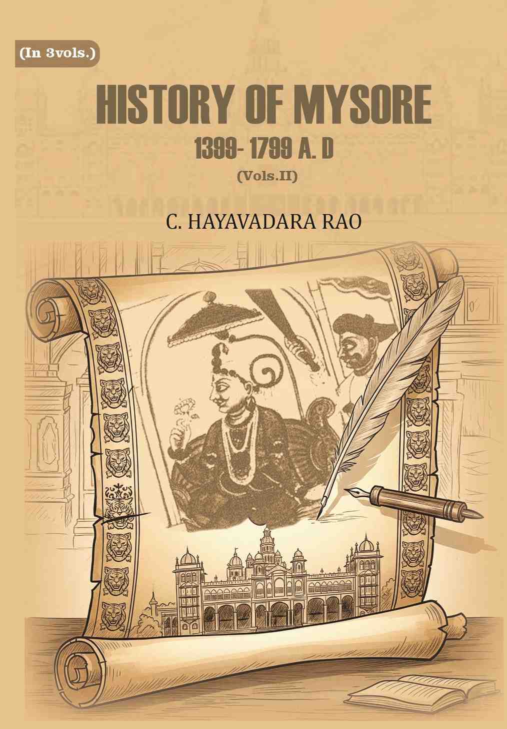 History of Mysore: 1399- 1799 A. D (2nd) - Gyan Books - Distacart