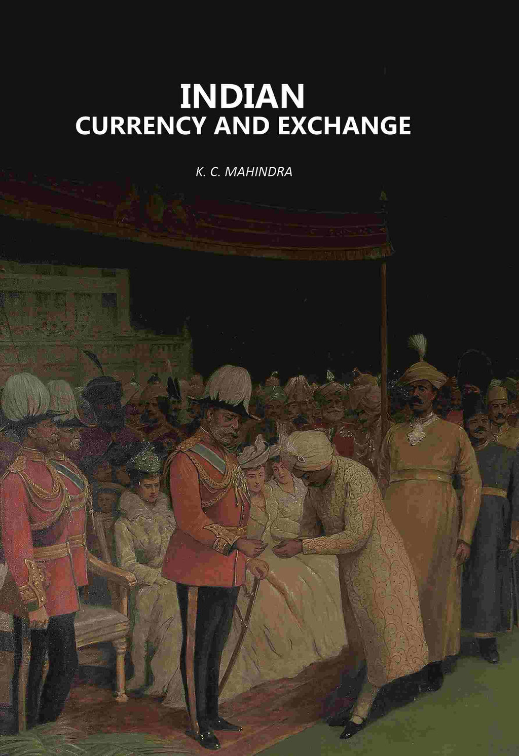 Indian Currency And Exchange - Gyan Books - Distacart
