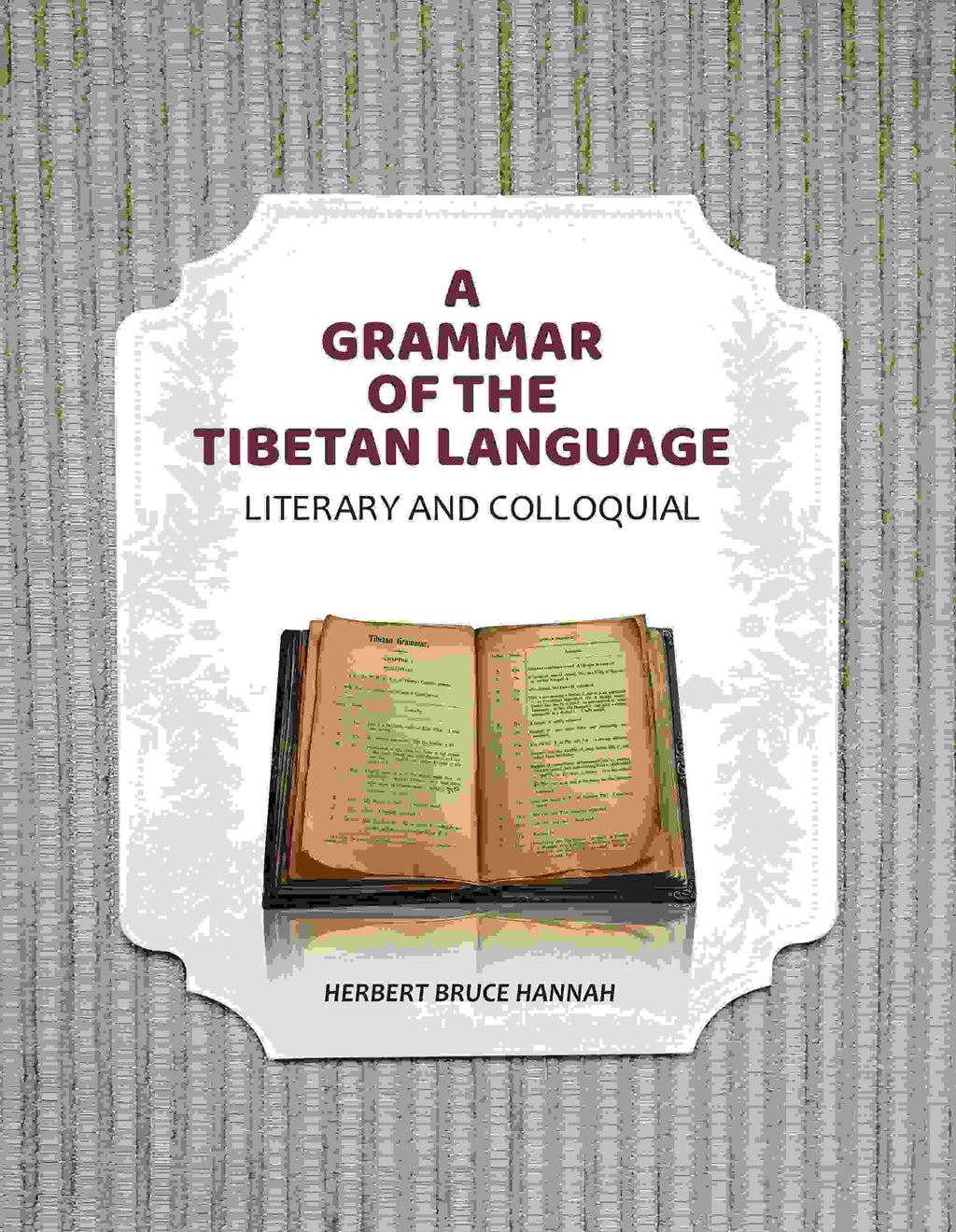 A Grammar of the Tibetan Language: Literary and Colloquial - Gyan Books - Distacart