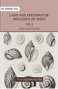 Land and fresh water Mollusca of India: Including South Arabia, Baluchistan, Afghanistan, Kashmir (1st Text and Plates) - Gyan Books - Distacart