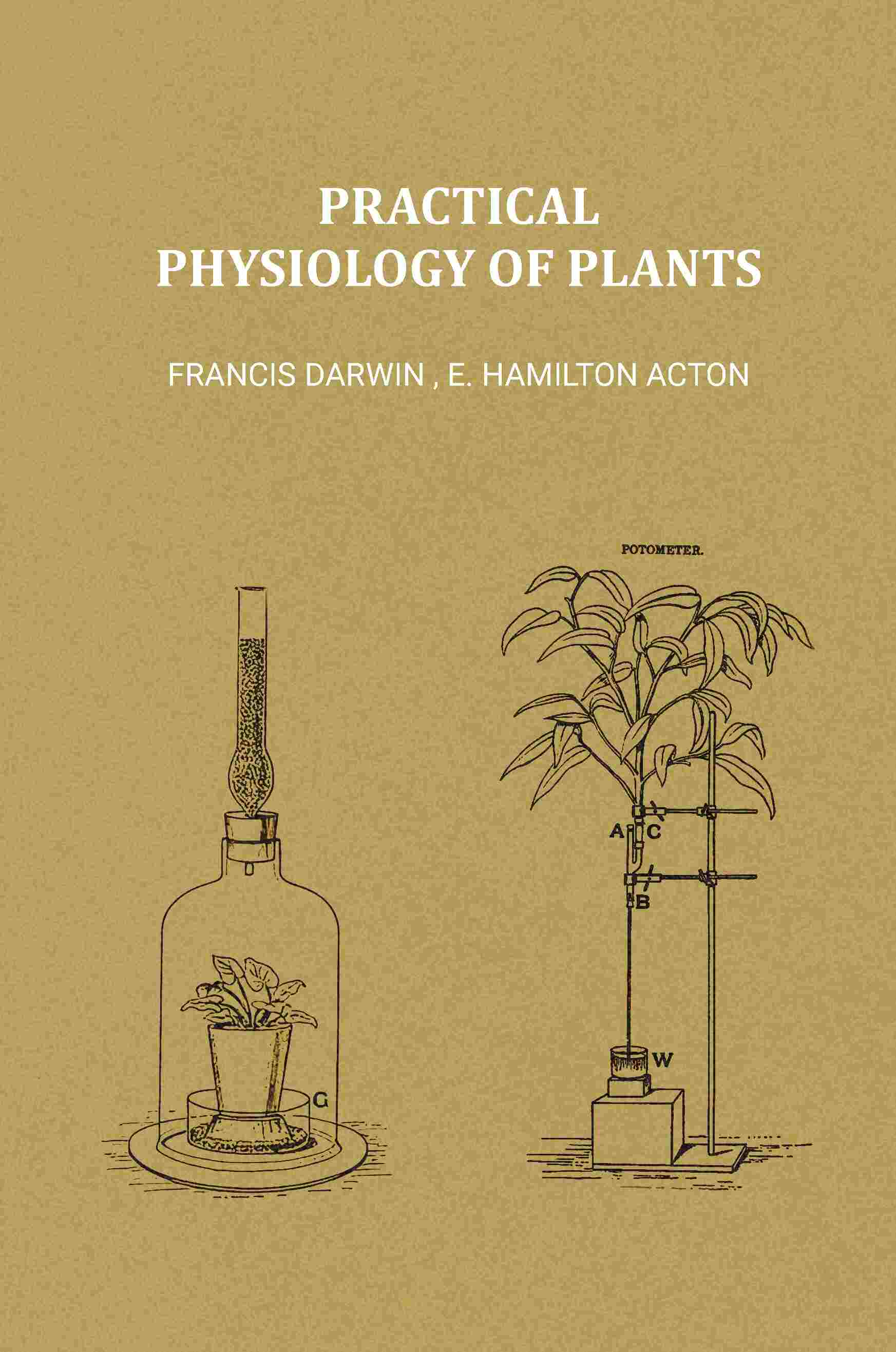 Practical Physiology of Plants - Gyan Books - Distacart