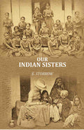 Our Indian Sisters - Gyan Books - Distacart