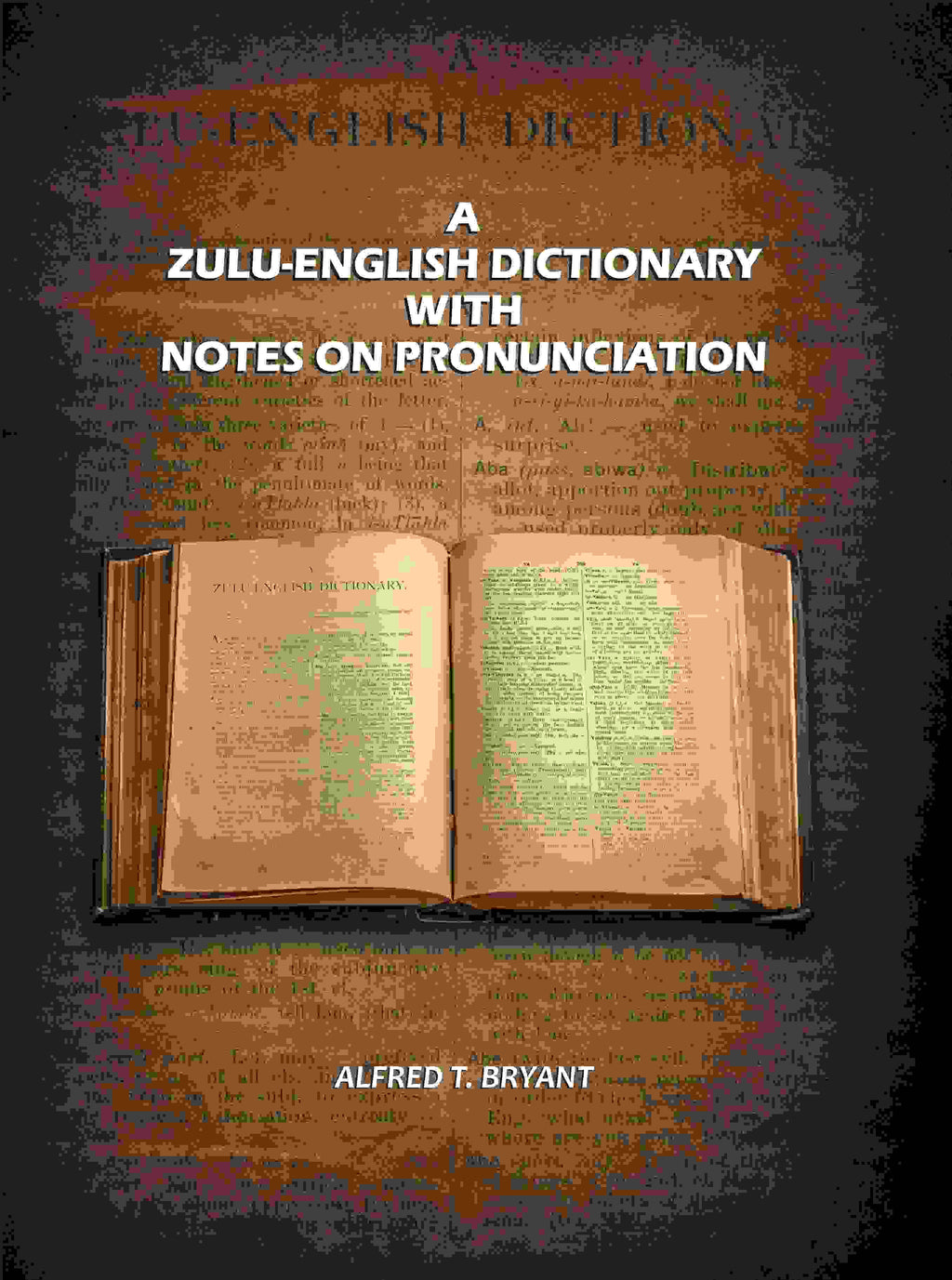 A Zulu-English Dictionary with Notes on Pronunciation - Gyan Books - Distacart