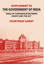 Supplement to the Government of India Table of Comparison: between Digest and the Act - Gyan Books - Distacart