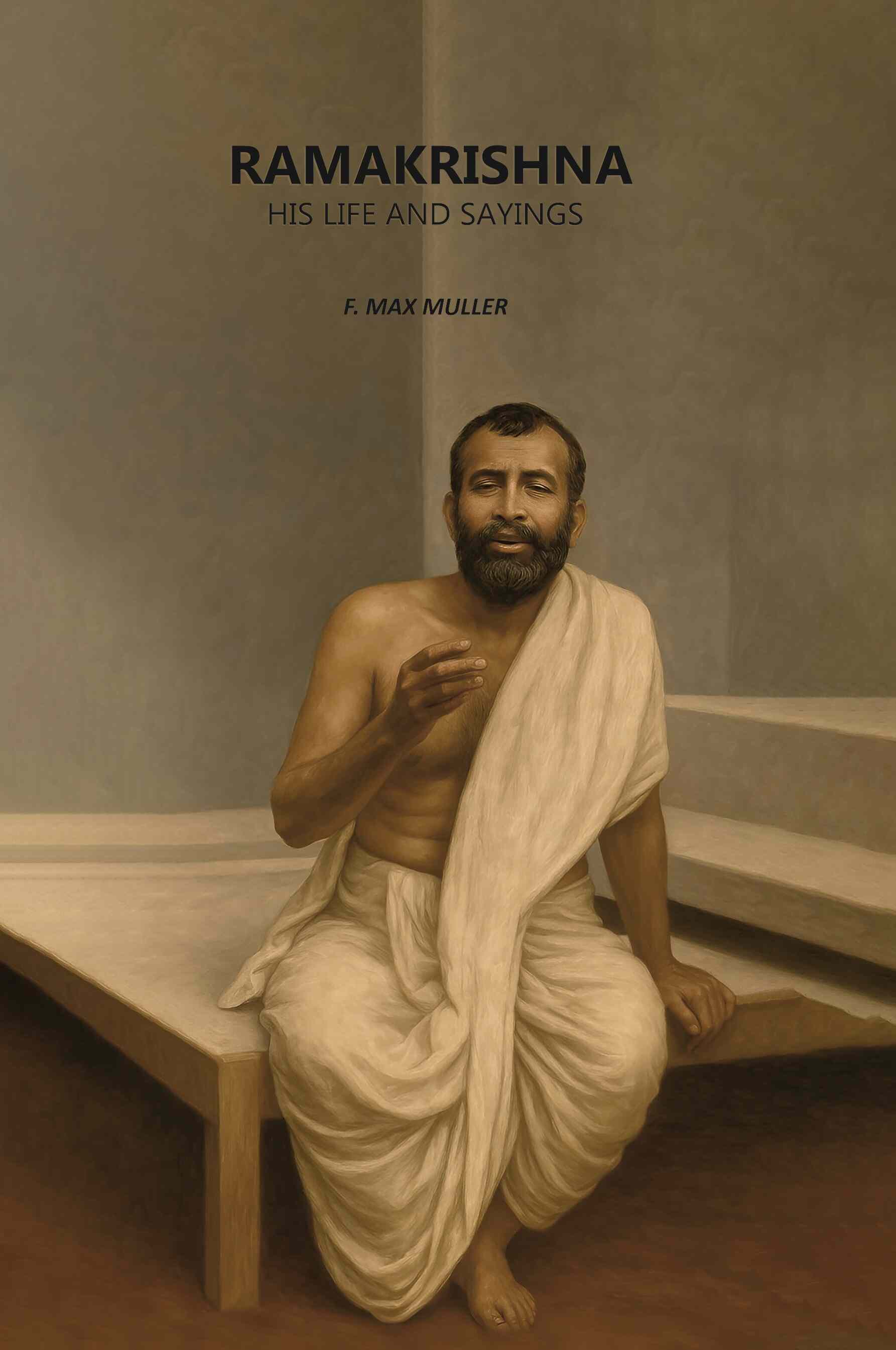 Ramakrishna: His Life and Sayings - Gyan Books - Distacart