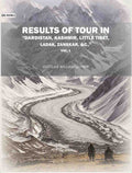 Results of tour in "Dardistan, Kashmir, Little Tibet, Ladak, Zanskar (1st) - Gyan Books - Distacart
