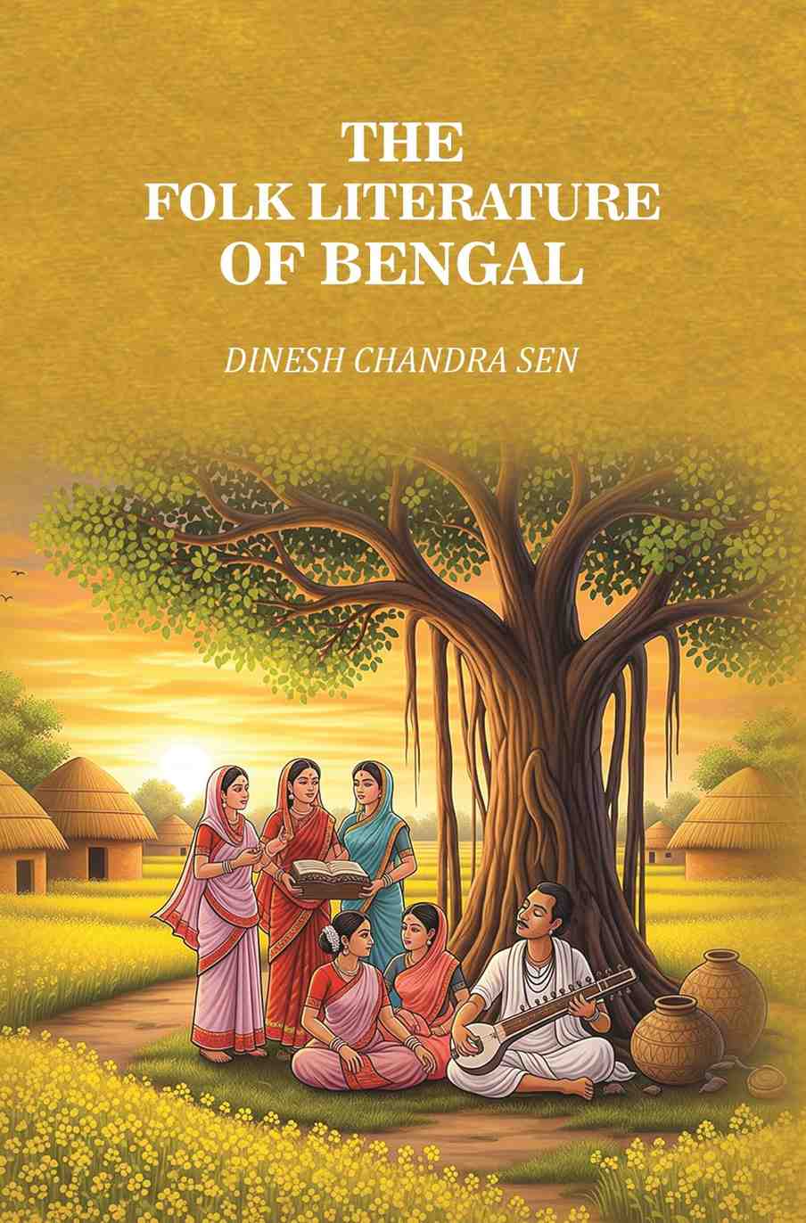 The Folk Literature of Bengal - Gyan Books - Distacart