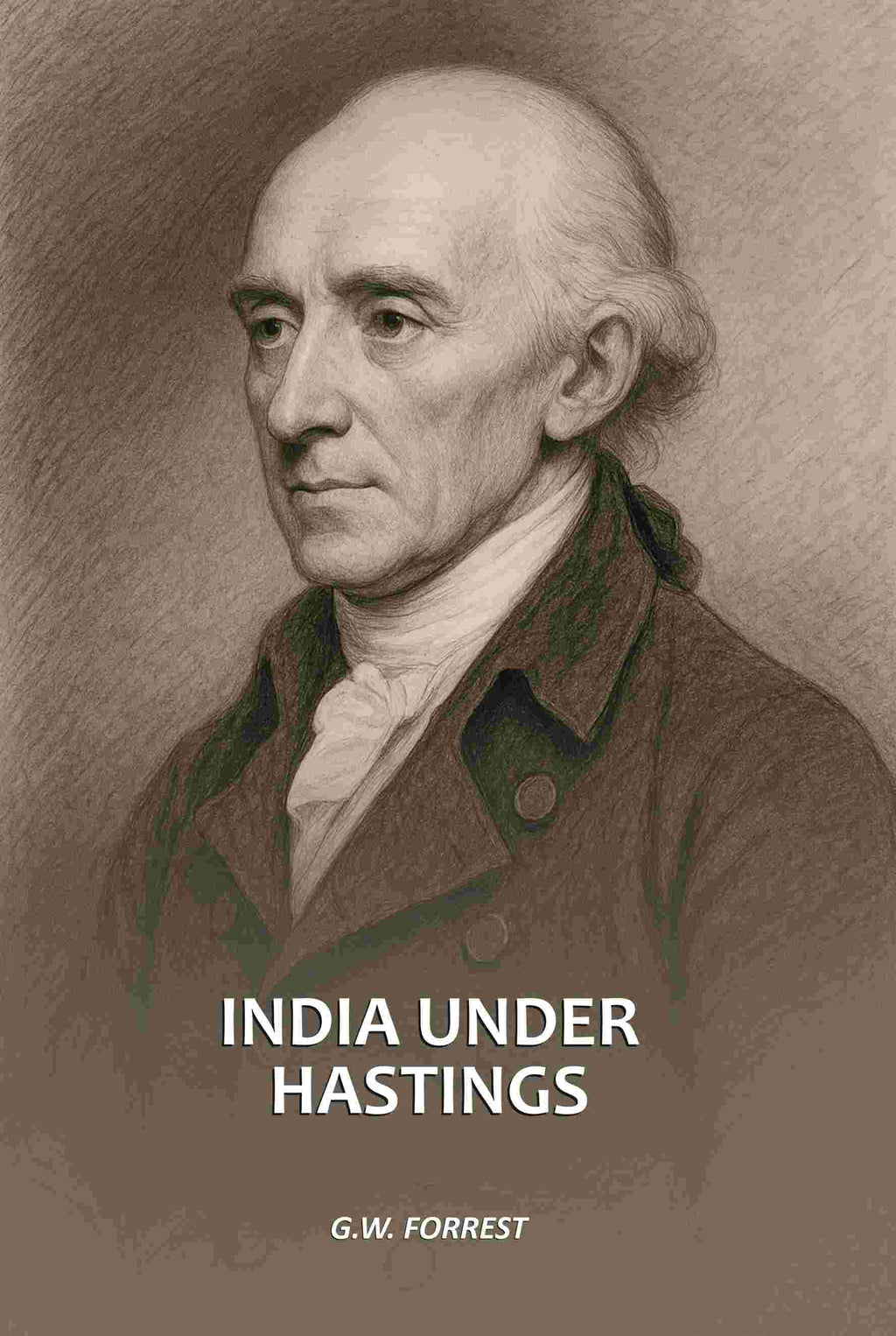 India Under Hastings - Gyan Books - Distacart