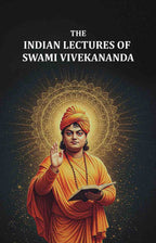 The Indian Lectures of Swami Vivekananda - Gyan Books - Distacart