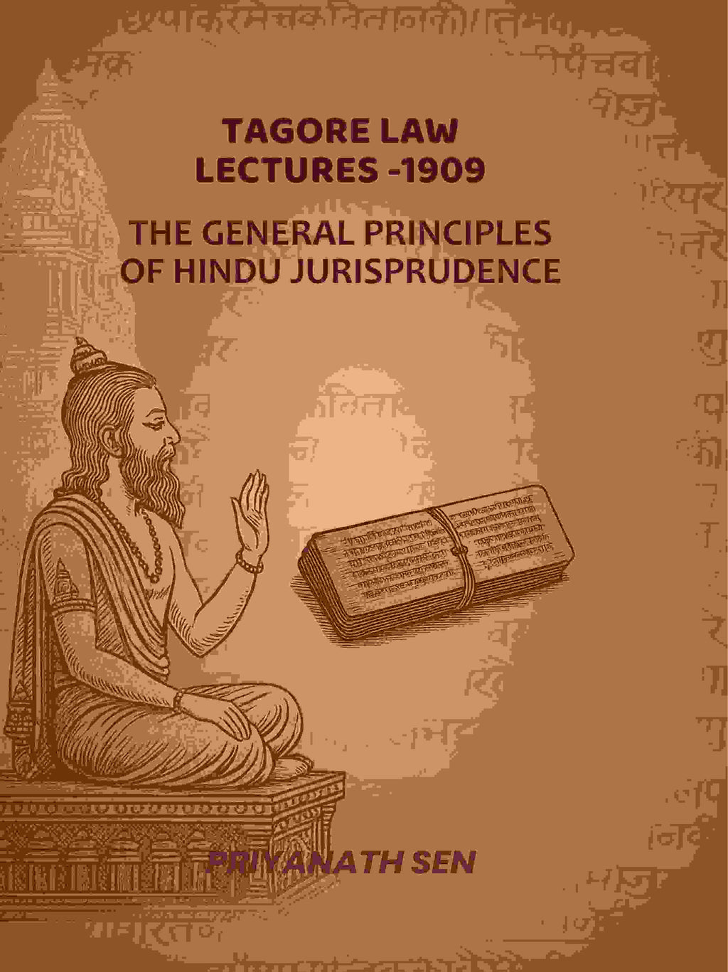 Tagore Law Lectures -1909: The General principles Of Hindu jurisprudence - Gyan Books - Distacart