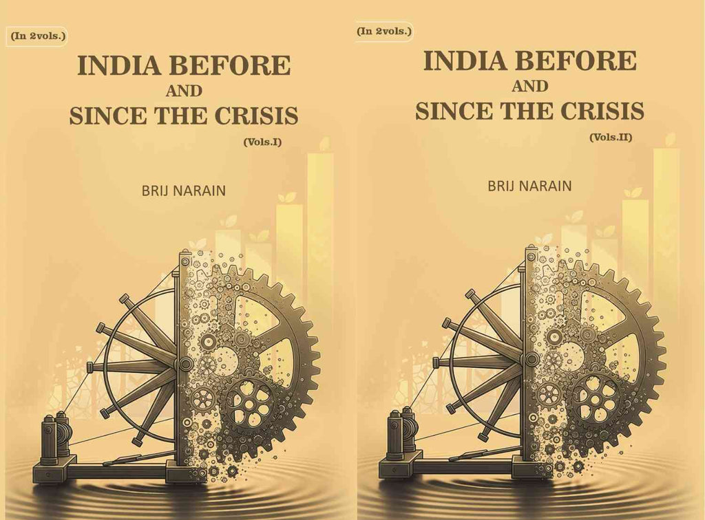 India Before and Since the Crisis (2 Vols. Set) - Gyan Books - Distacart