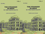The Stranger In India: Or, Three Years In Calcutta (2 Vols. Set) - Gyan Books - Distacart