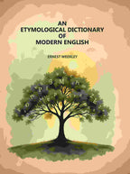 An Etymological Dictionary of Modern English - Gyan Books - Distacart