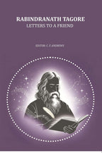 Rabindranath Tagore - Letters to A Friend - Gyan Books - Distacart