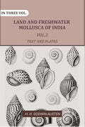 Land and fresh water Mollusca of India: Including South Arabia, Baluchistan, Afghanistan, Kashmir (3rd Text and Plates) - Gyan Books - Distacart