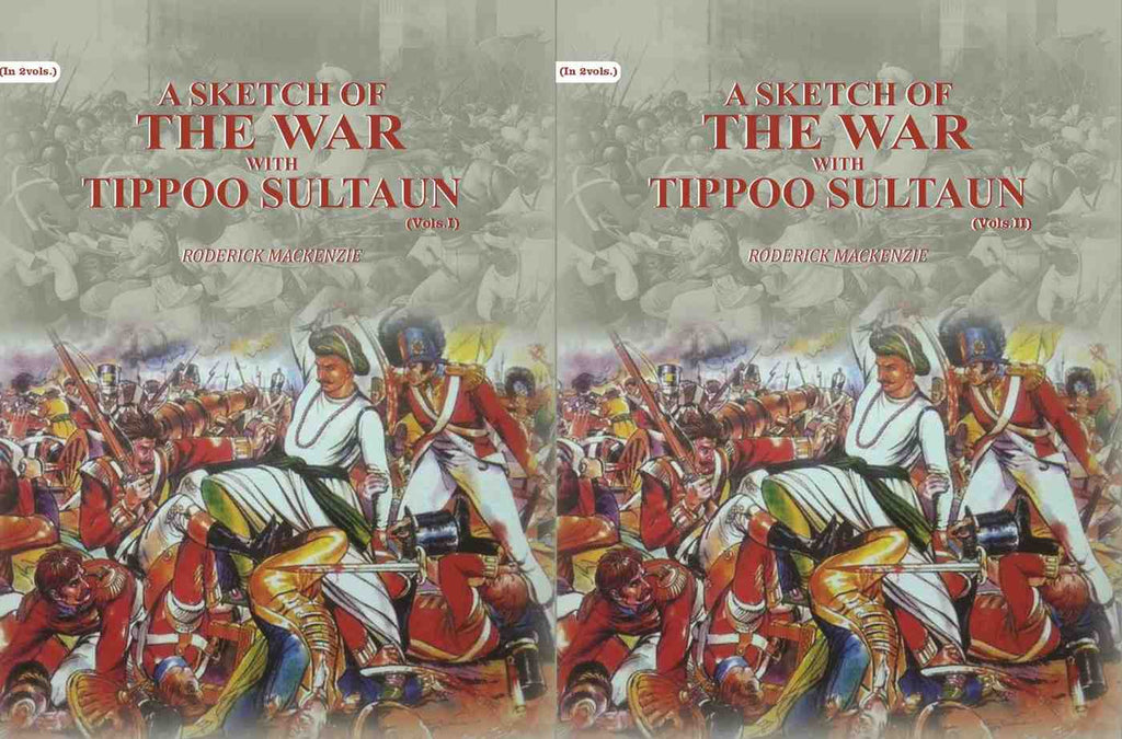 A Sketch Of The War With Tippoo Sultaun (2 Vols. Set) - Gyan Books - Distacart
