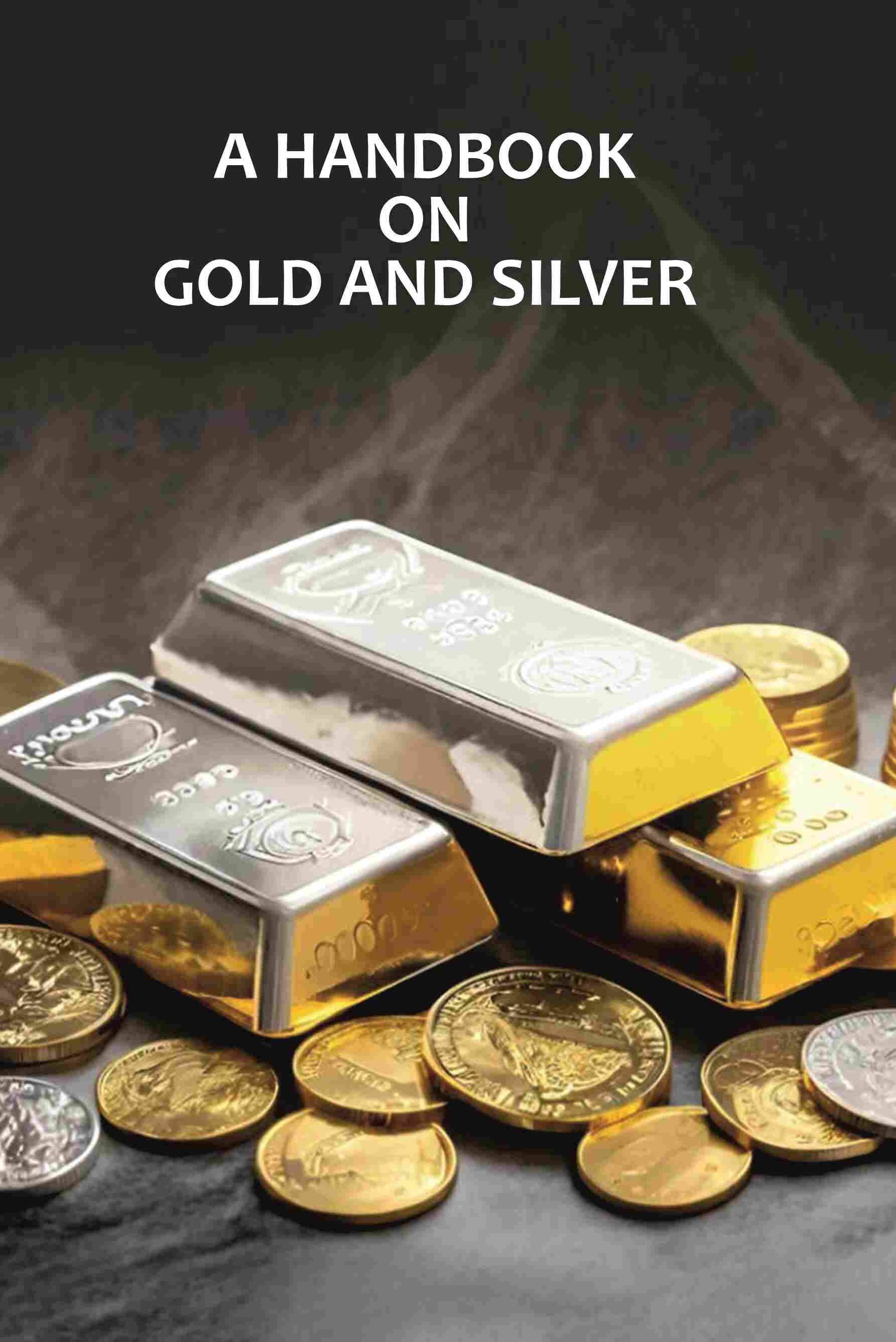A Handbook On Gold And Silver - Gyan Books - Distacart