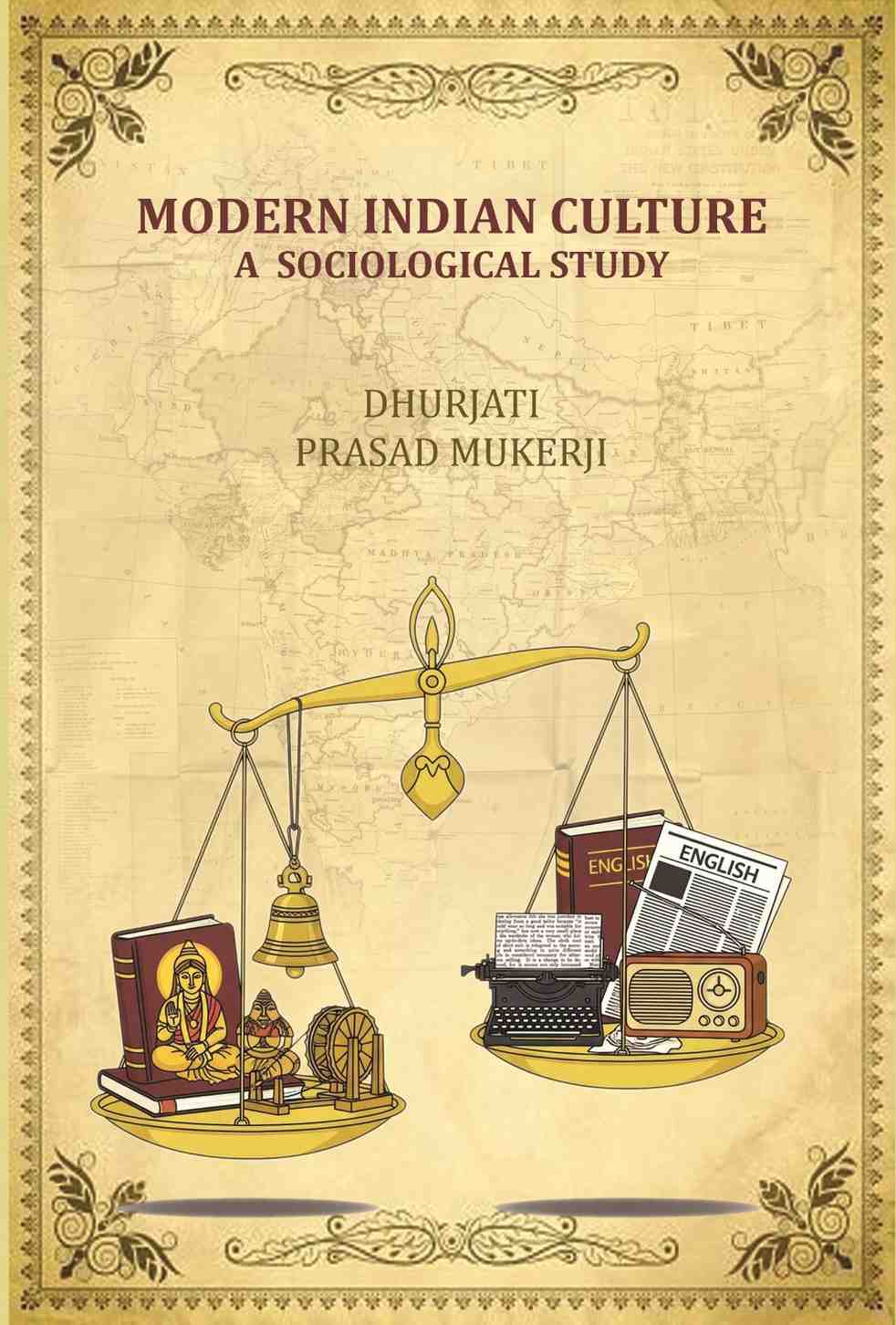 Modern Indian Culture: A Sociological Study - Gyan Books - Distacart