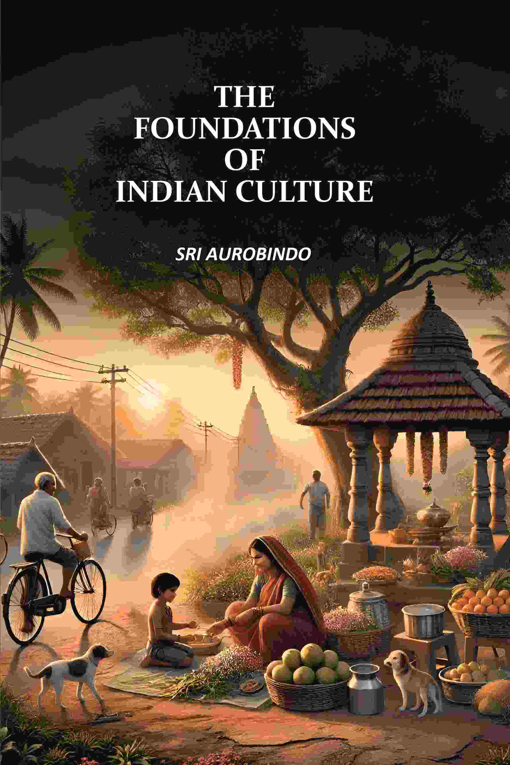 The Foundations of Indian Culture - Gyan Books - Distacart