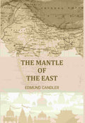 The Mantle of the East - Gyan Books - Distacart