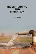 River Training And Irrigation - Gyan Books - Distacart