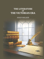 The Literature of the Victorian Era - Gyan Books - Distacart