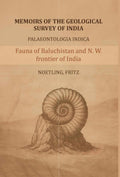 Memoirs of the Geological survey of India- Paleontologia Indica: Fauna of Baluchistan and N. W. frontier of India-The Jurassic fauna - Gyan Books - Distacart
