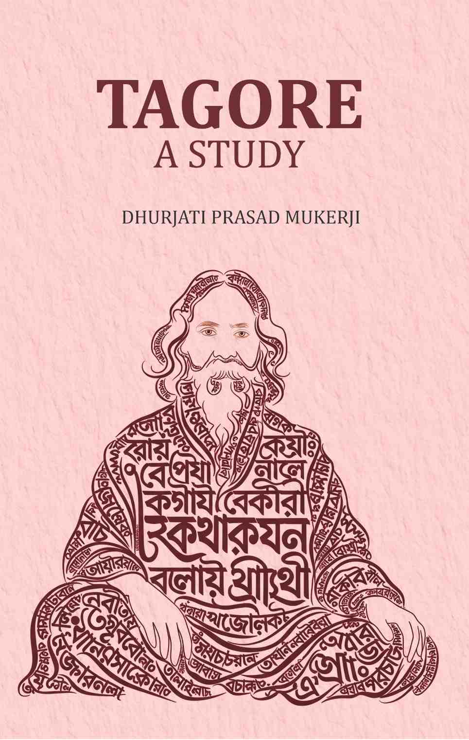 Tagore -A Study - Gyan Books - Distacart
