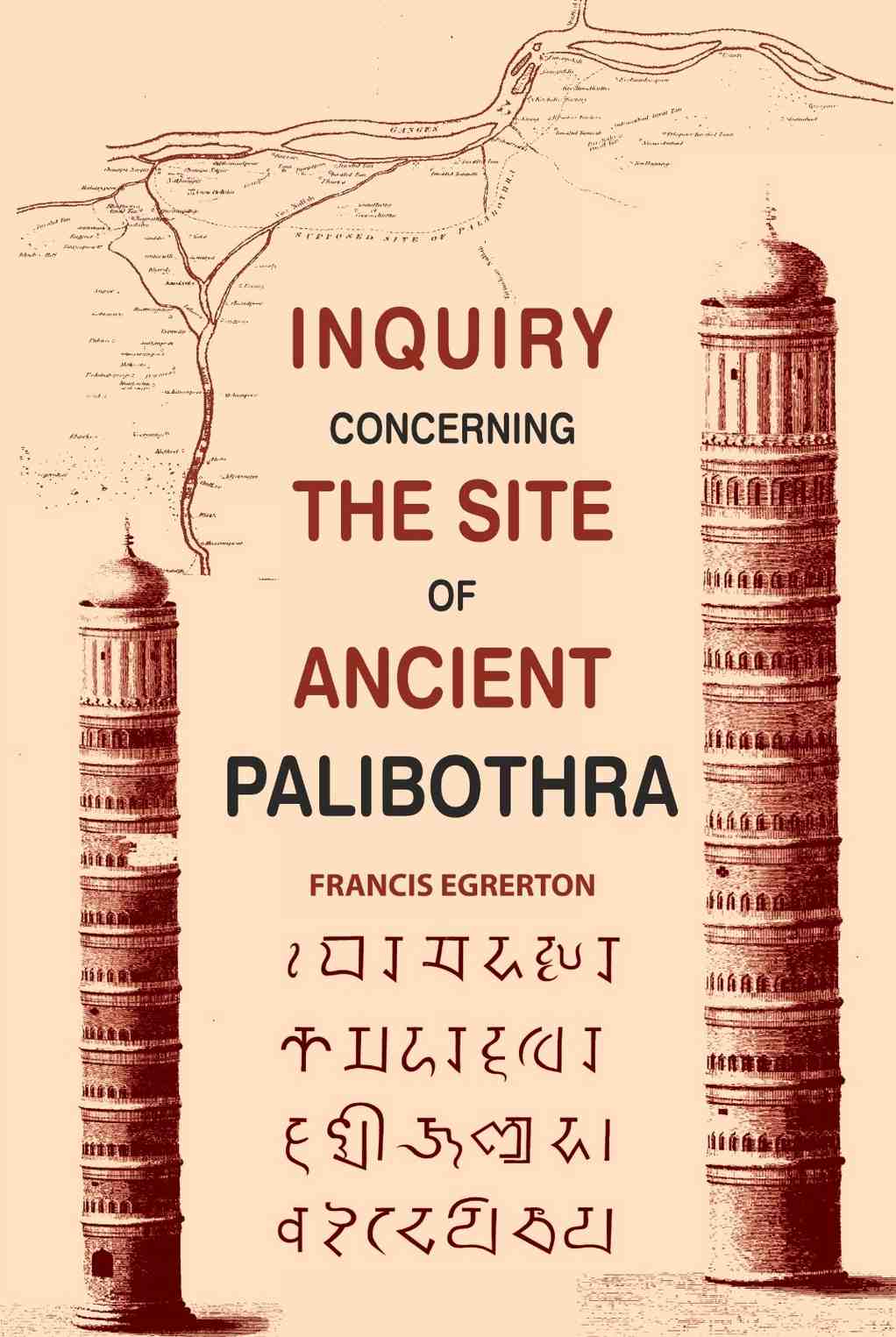 Inquiry Concerning the Site of Ancient Palibothra - Gyan Books - Distacart