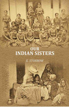 Our Indian Sisters - Gyan Books - Distacart