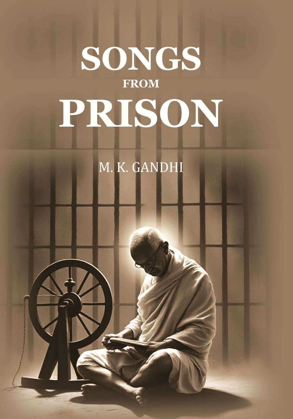 Songs from Prison - Gyan Books - Distacart