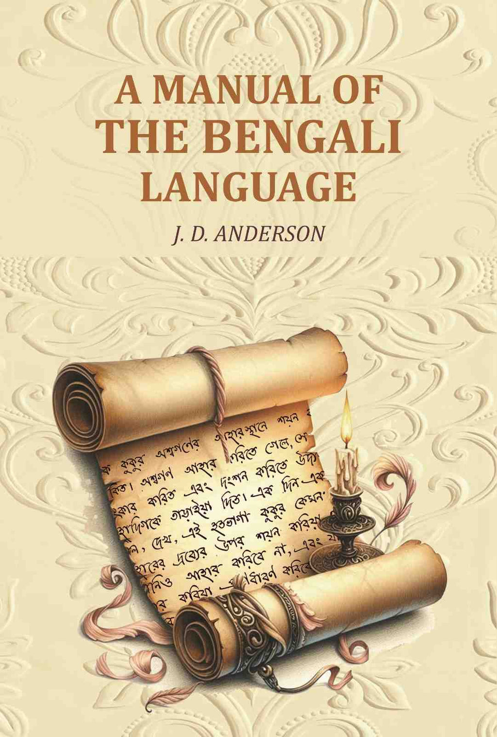 A Manual of the Bengali Language - Gyan Books - Distacart