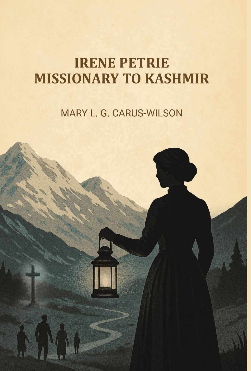 Irene Petrie, missionary to Kashmir - Gyan Books - Distacart
