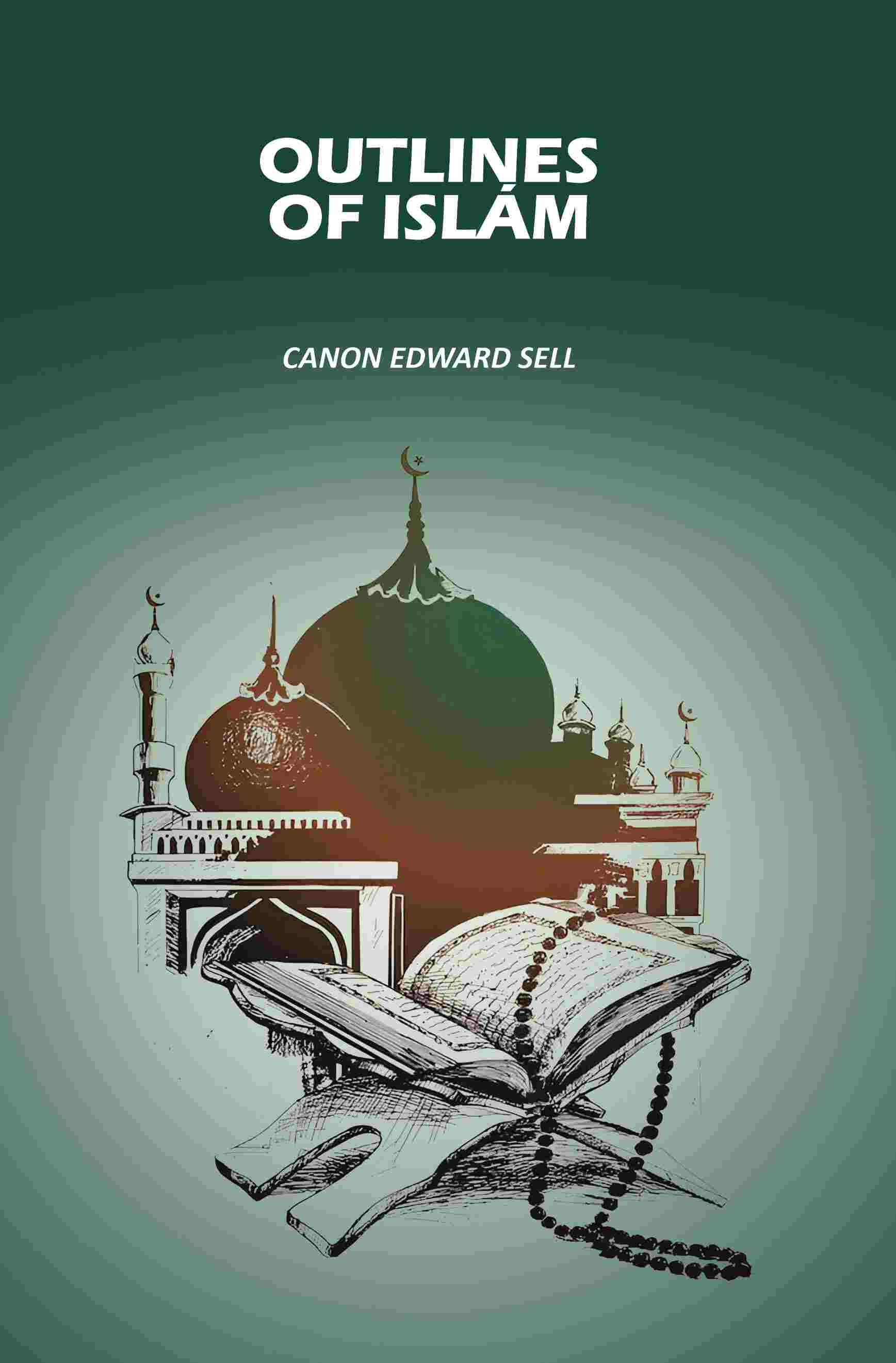 Outlines Of Islám - Gyan Books - Distacart