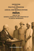 Exposition of the Practical Operation of the Judicial and Revenue Systems of India: And of the General Character and Condition of Its Native Inhabitants - Gyan Books - Distacart