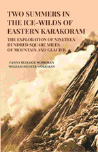 Two Summers in the Ice-Wilds of Eastern Karakoram: The Exploration of Nineteen Hundred Square Miles of Mountain and Glacier - Gyan Books - Distacart