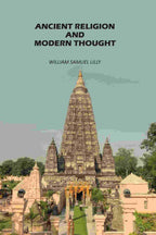 Ancient Religion and Modern Thought - Gyan Books - Distacart